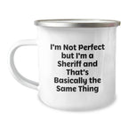 Funny Sheriff Mug Gifts for Friends and Family, Perfect Camping Mug for Men and Women, Unique Christmas Unique Gifts from the Office