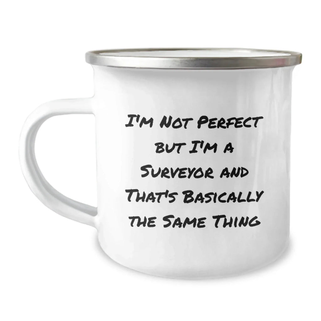 Funny Surveyor Gifts for Friends, Camping Mug - A Humorous Mug for Surveyors, Perfect for Surveyor Christmas Unique Gifts from Friends