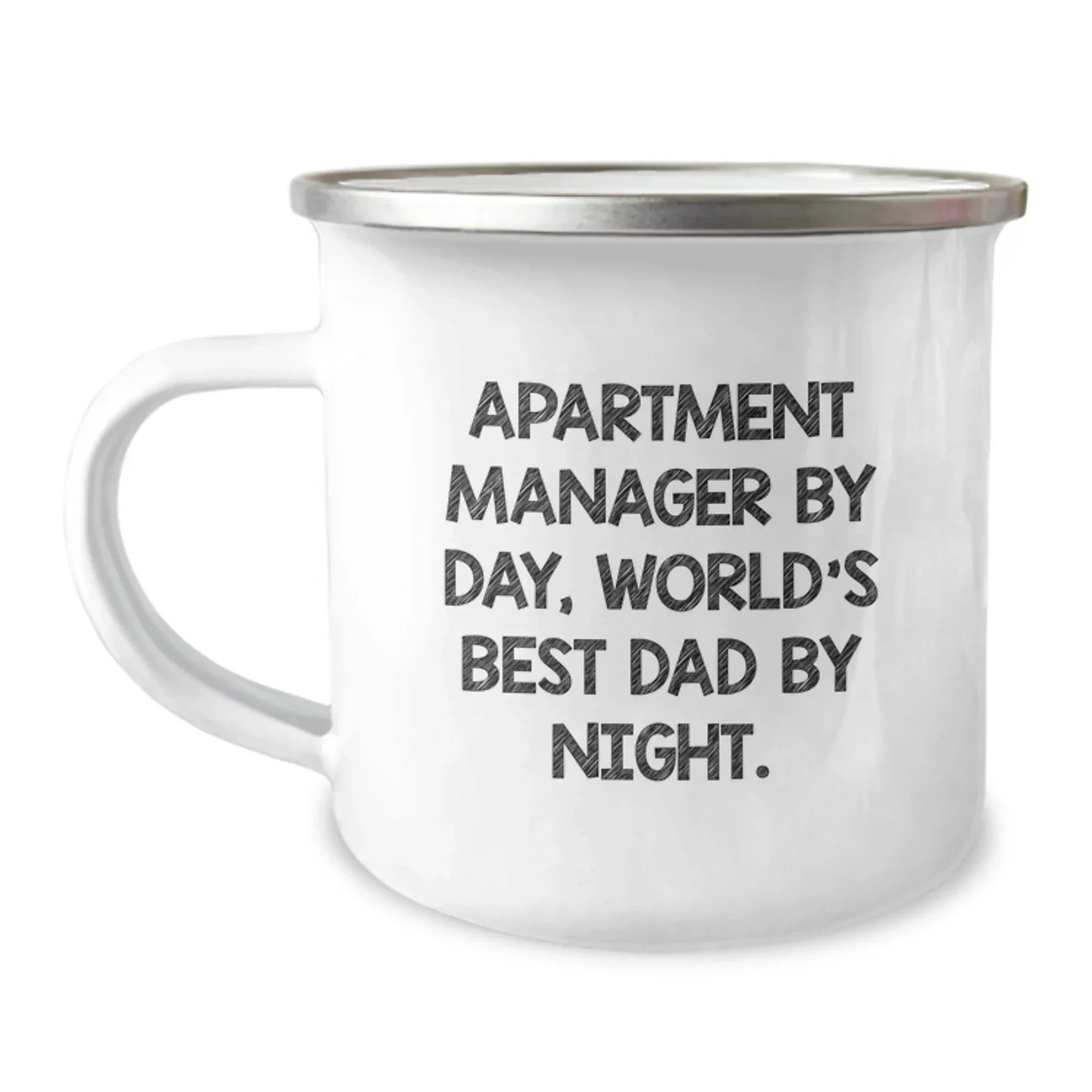 Apartment Manager Gifts By Day, Funny Camping Mugs By Night, Gifts from Family for Graduation Unique Gifts, Apartment Manager by Day, World's Best Dad By Night.