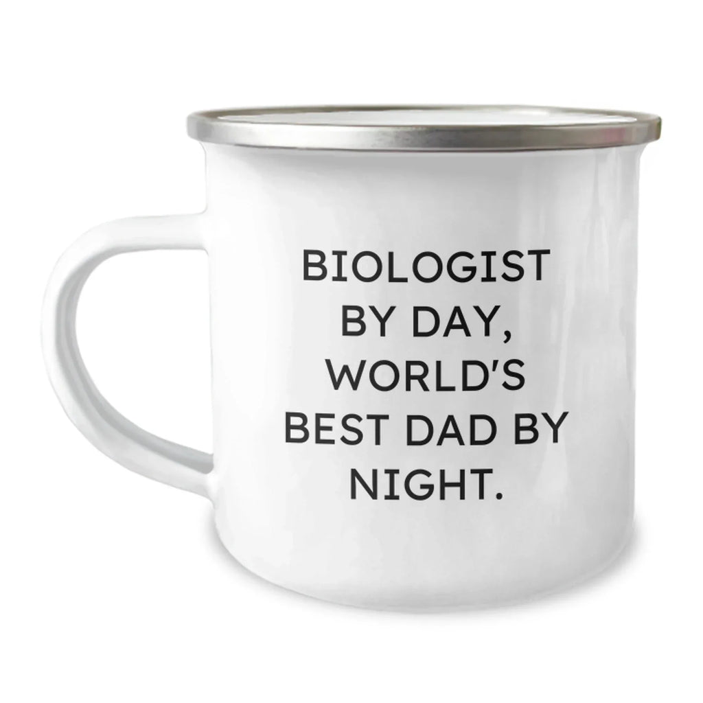 Funny Biologist Gifts for Men, World's Best Dad Camping Mug for Graduation, 'Biologist By Day, World's Best Dad By Night.' Quote, 12 oz Stainless Steel Mug