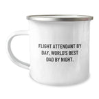 Flight Attendant Gifts from Men, Funny Camping Mug, Flight Attendant By Day, World's Best Dad By Night Christmas Unique Gifts