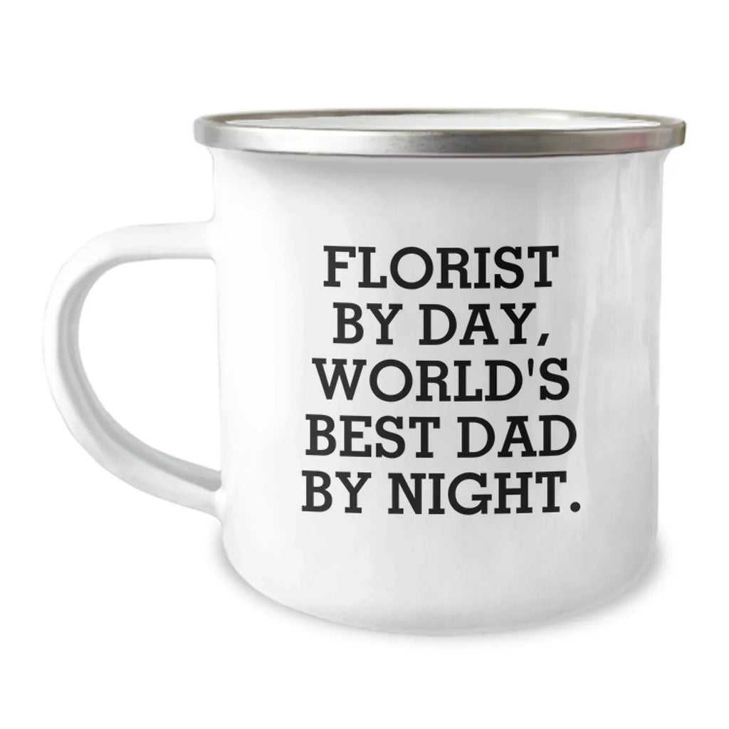 Funny Florist Gifts from Dad - World's Best Dad By Night Camping Mug, Unique Christmas Unique Gifts for Florist Men