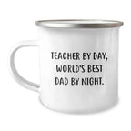 Teacher Gifts from Dad, Funny Camping Mugs for Teachers, Christmas Unique Presents for Teacher Friends.