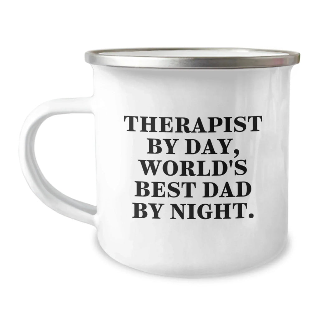 Funny Gifts for Therapist, Therapist By Day, World's Best Dad By Night. Camping Mug for Men, Unique Christmas Unique Gifts from Dad to Therapist
