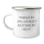 Funny Trainer Gifts from Men, Unique Camping Mug for Trainer Dad, Trainer By Day World's Best Dad By Night