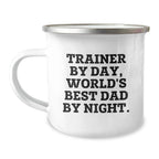 Funny Trainer Gifts from Loved Ones, Trainer By Day World's Best Dad Camping Mug, Valentine's Unique Ideas
