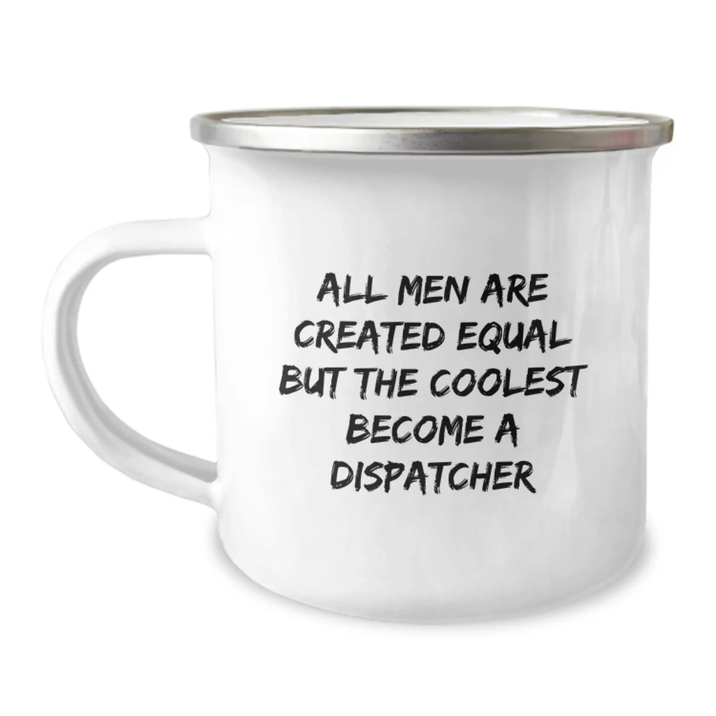Playful Dispatcher Camping Mug Novelty Birthday Gift for Friends - Image 1