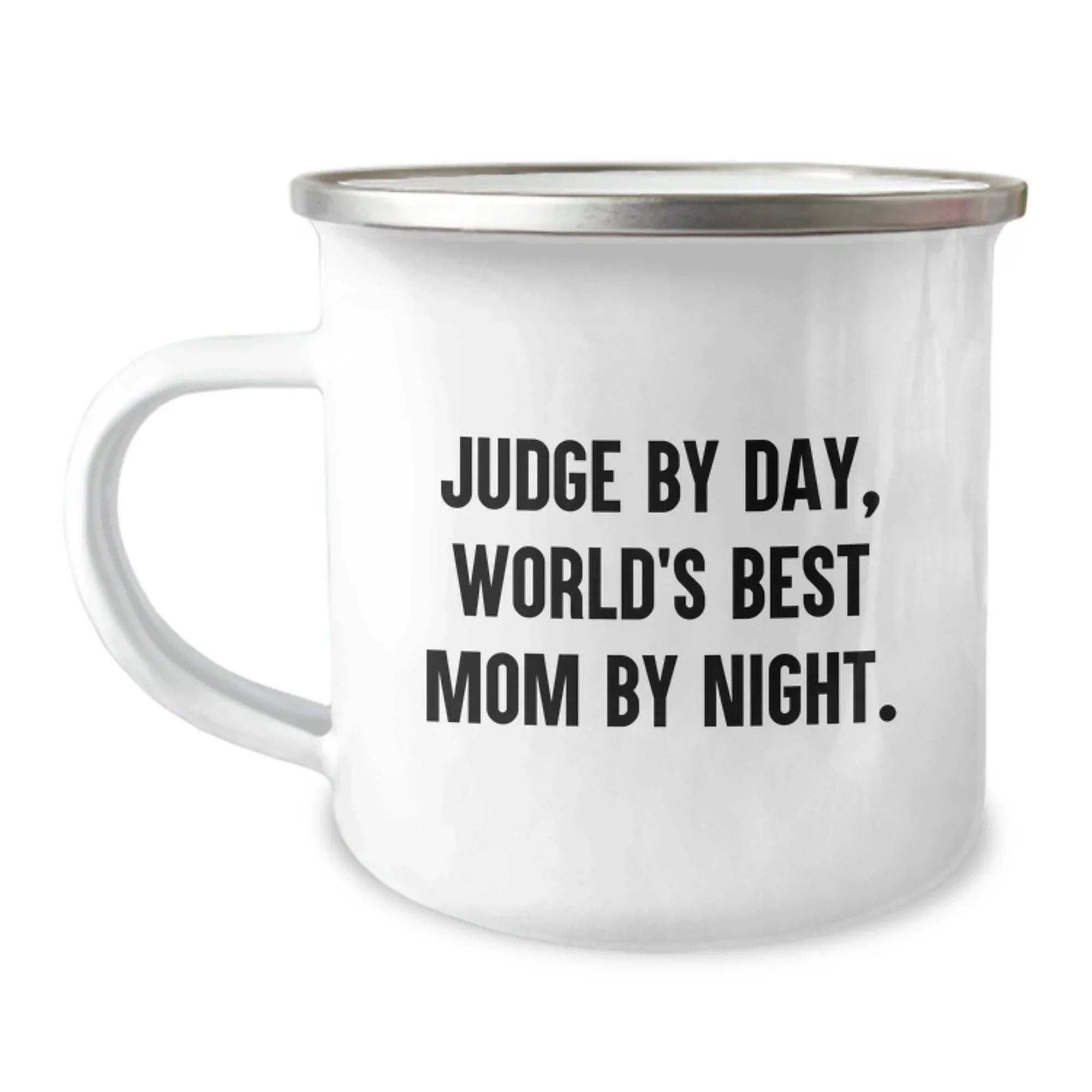 Funny Judge Gifts - Camping Mug - 'Judge By Day, World's Best Mom By Night.' - Christmas Unique Gifts from Friends and Family