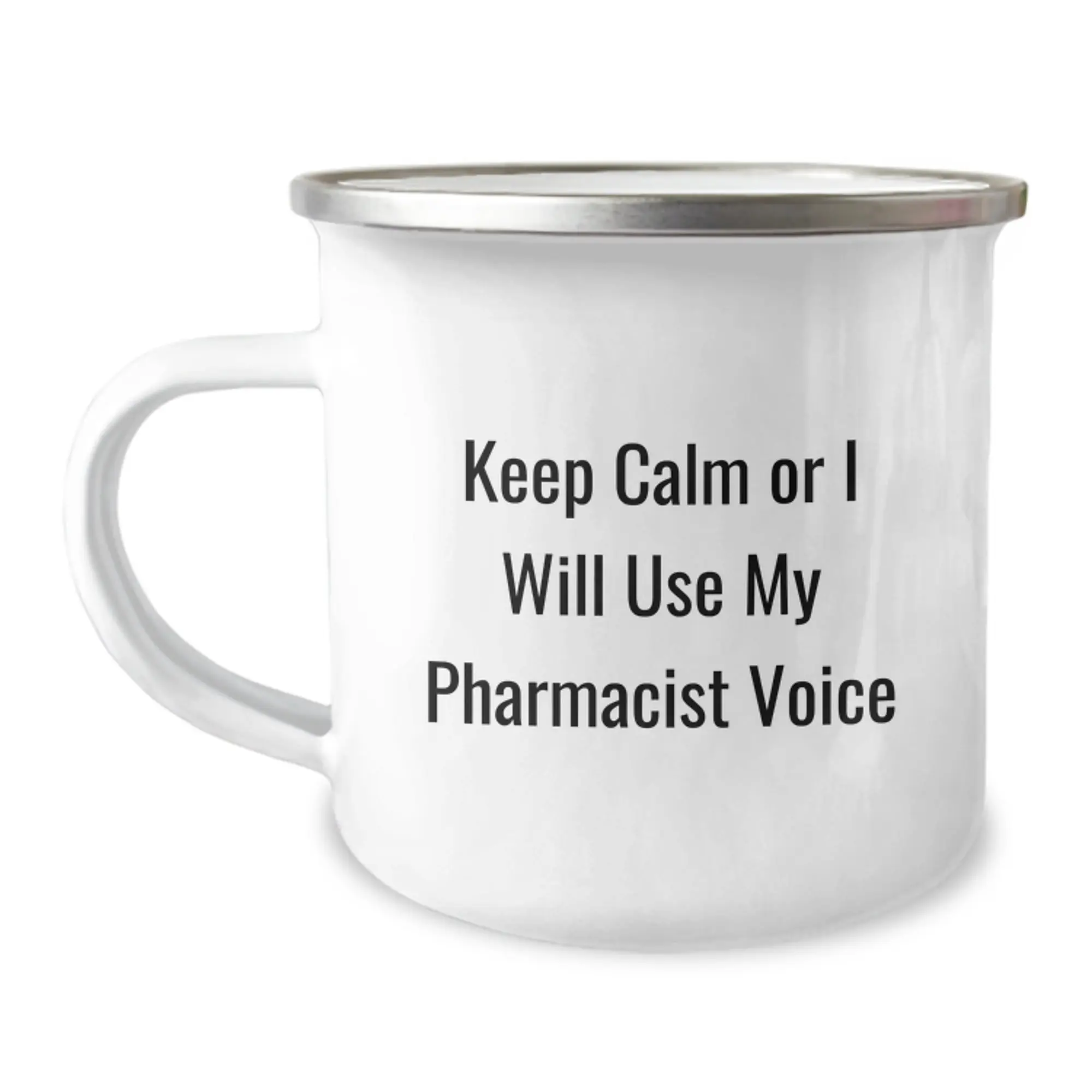 Funny Pharmacist Gifts for Men Birthday Unique Gifts from Family, Keep 'Calm Or I Will Use My Pharmacist Voice' Camping Mug, 12 oz Stainless Steel - Image 1