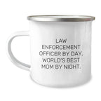 Gifts from Family for Law Enforcement Officer Camping Mug - Funny Quote, Christmas Unique Gifts for Men, Women, Coworkers, Friends, or Family, 12 oz Stainless Steel Camping Mug
