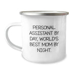 Personal Assistants Rock, Mom's Love Shines Bright - Funny Camping Mug Gifts from Friends to Personal Assistants