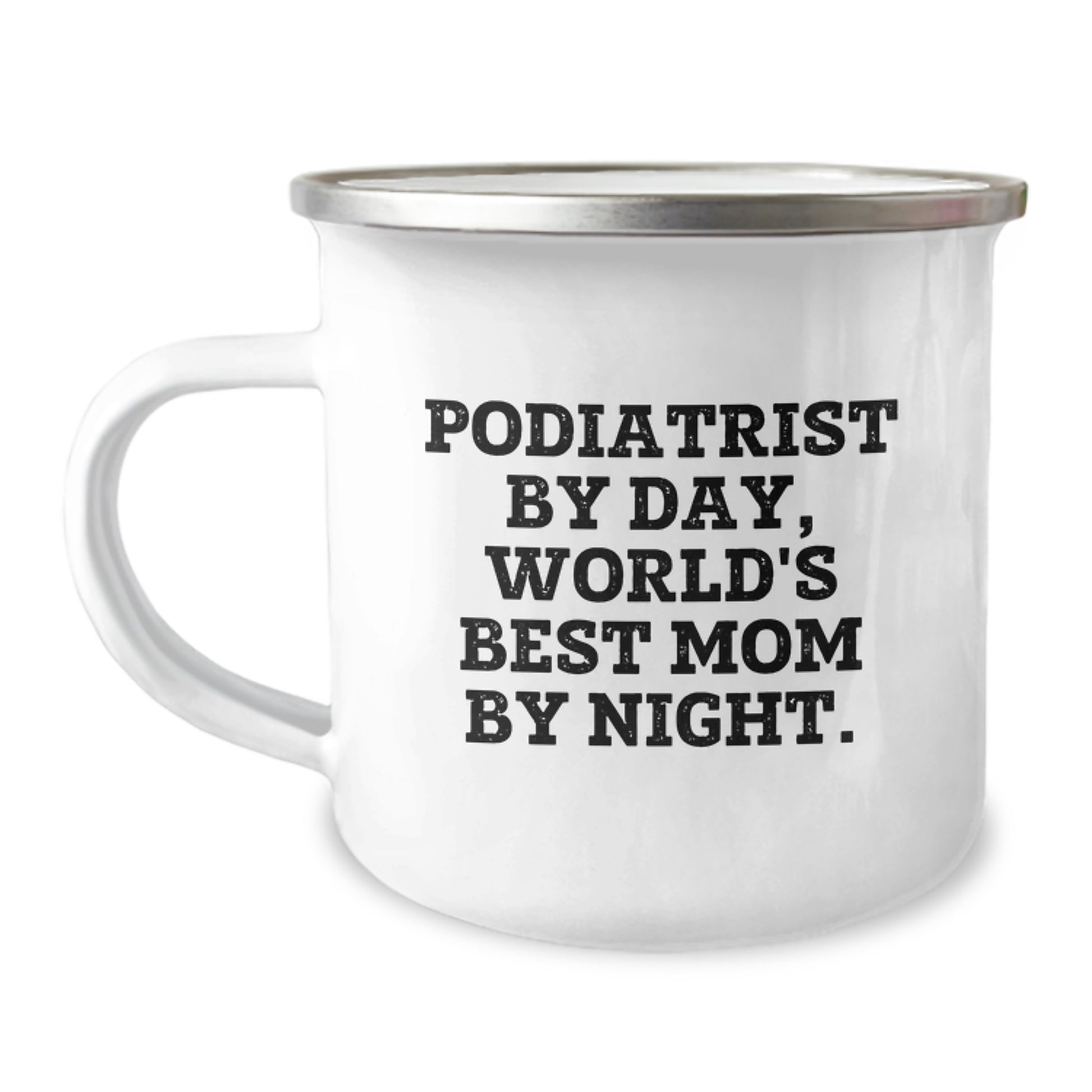 Funny Podiatrist Gifts for Graduation, 'Podiatrist By Day, World's Best Mom By Night.' Quote Camping Mug, Gifts from Family to Podiatrist, Unique Graduation Gifts - Image 1