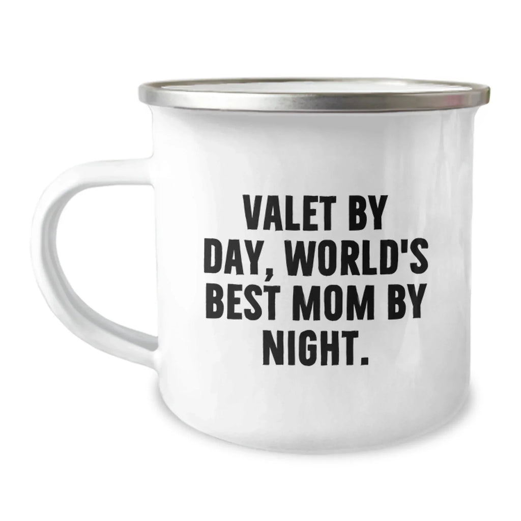 Valet Gifts from Men to World's Best Mom by Night - Funny Camping Mug for Christmas Unique Gifts
