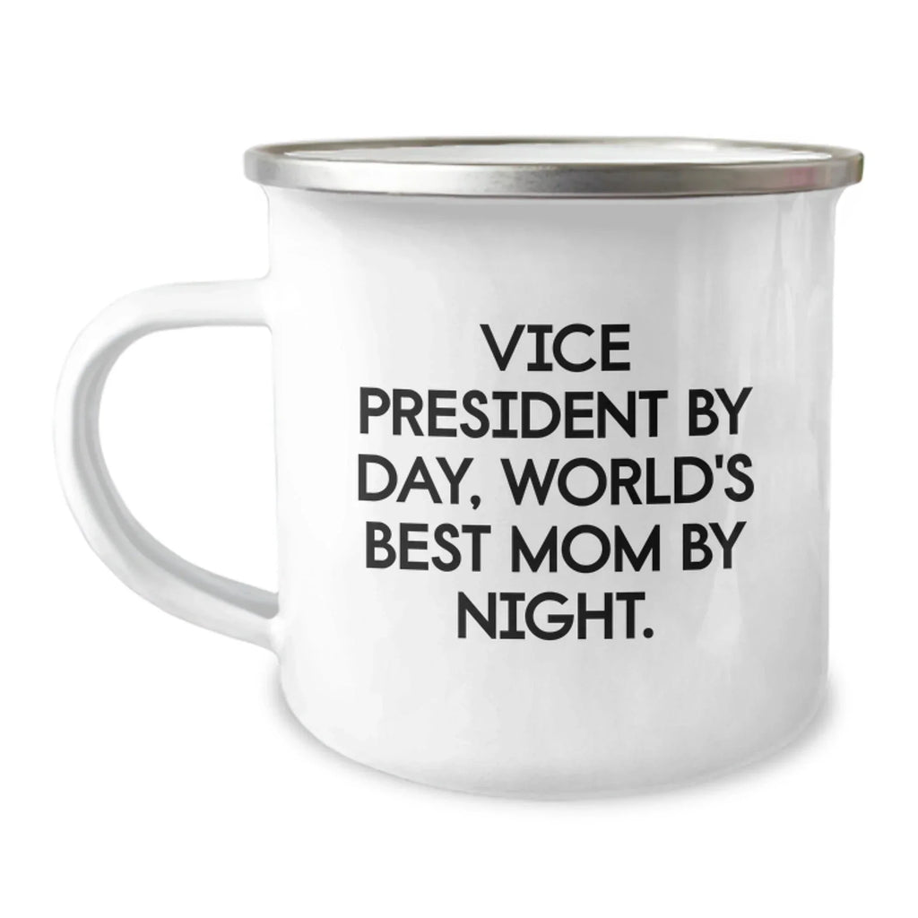 Funny Vice President Gifts for Men, Vice President By Day, World's Best Mom By Night. Camping Mug, Christmas Unique Gifts from Friends to Vice President