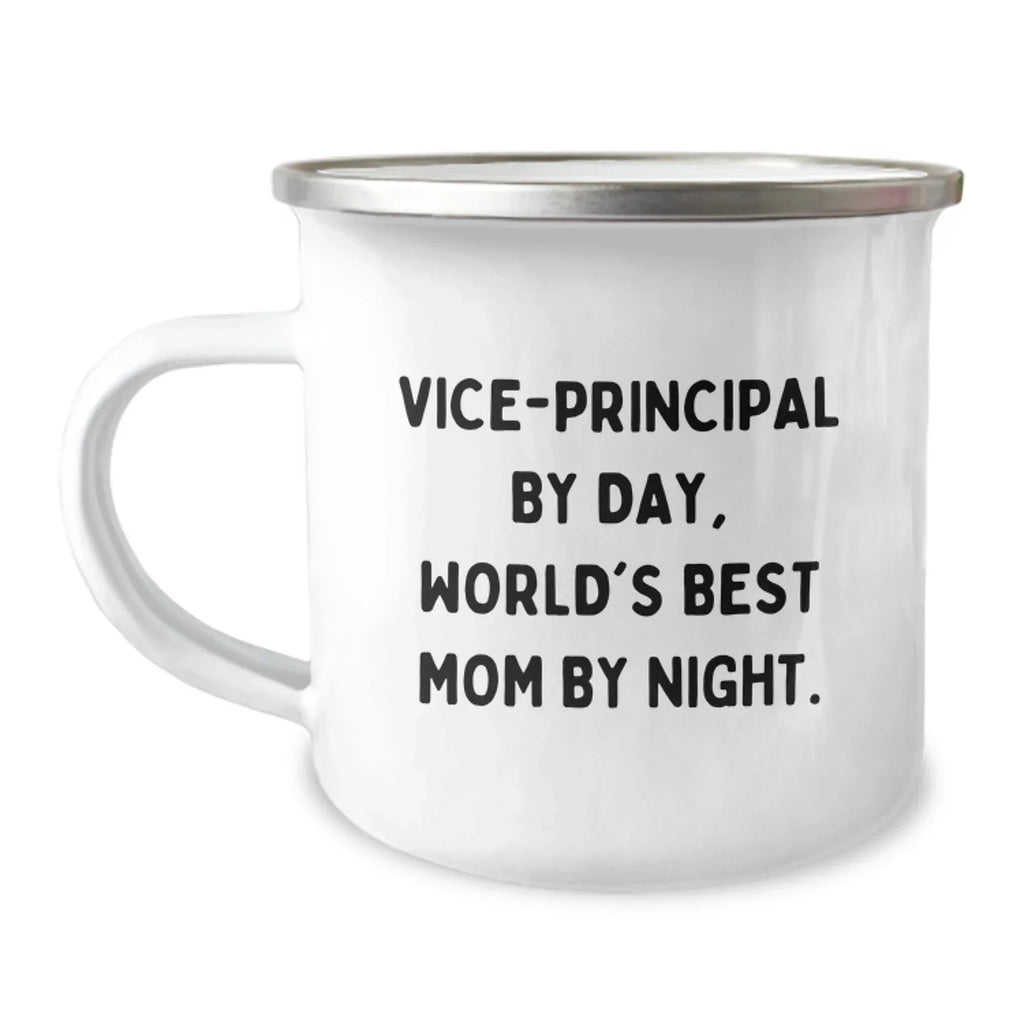 Funny Vice-principal Gifts from Mom, Vice-principal By Day, World's Best Mom By Night. - Unique Christmas Unique Gifts for Vice-principal, Vice-principal Lovers, Camping Mug