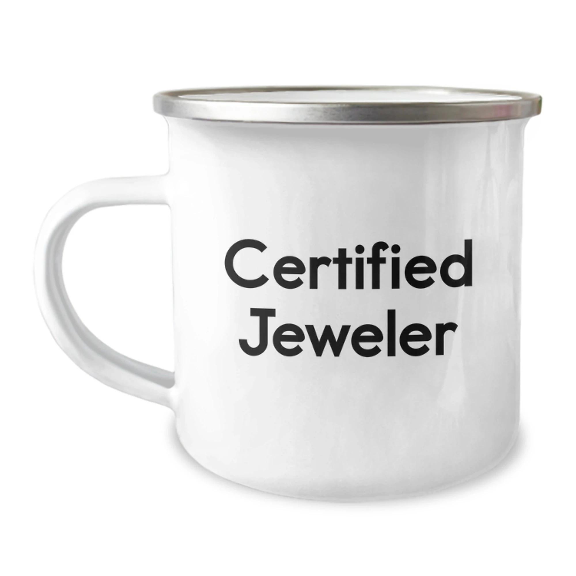 Funny Gifts from Jeweler to Family - Certified Jeweler Camping Mug, Christmas Unique Gifts for Men, Women, Friends, Coworkers