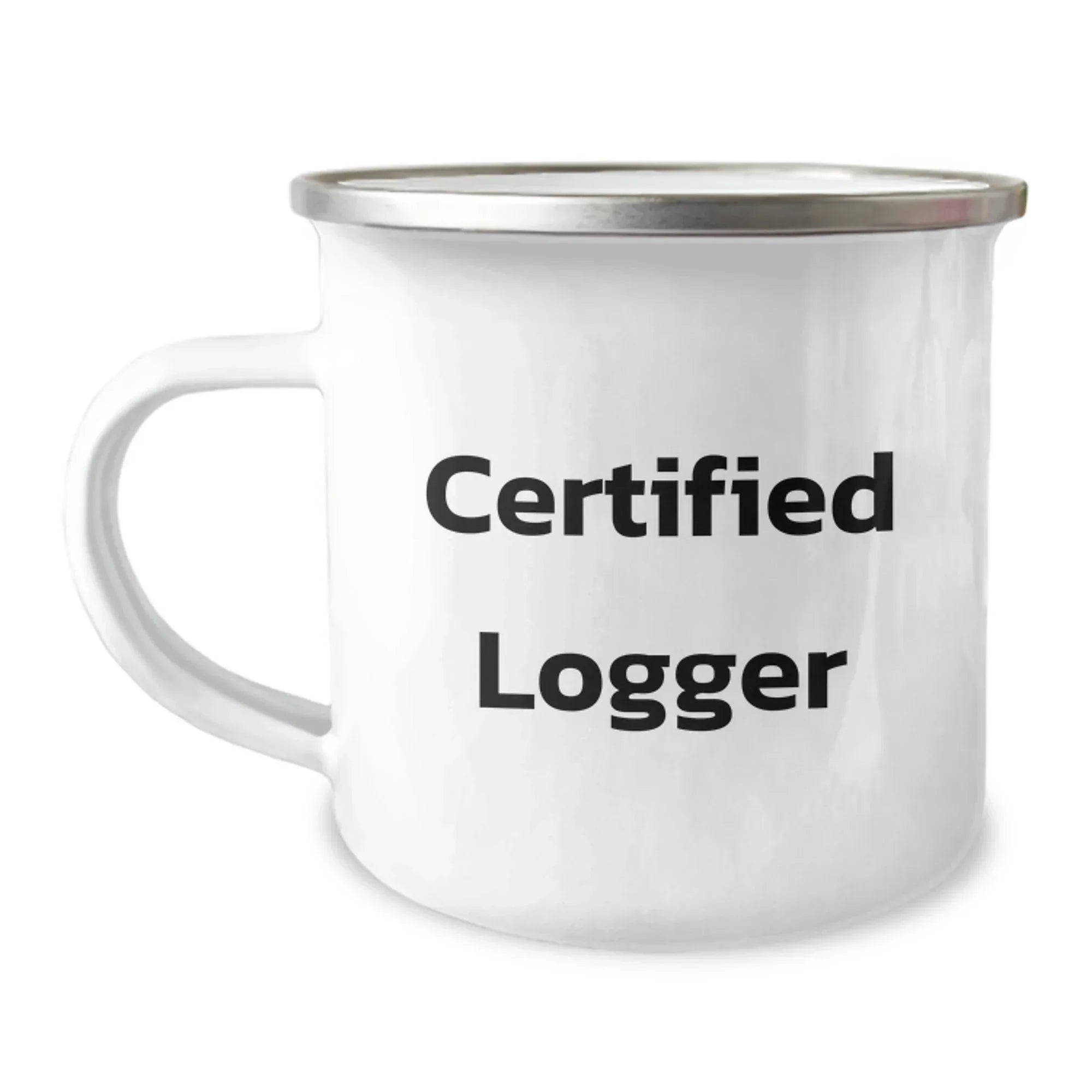 Funny Logger Gifts from Friends for Men - Certified Logger Camping Mug - Christmas Unique Mugs