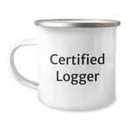 Funny Logger Gifts for Men Valentine's Unique Camping Mug from Friends