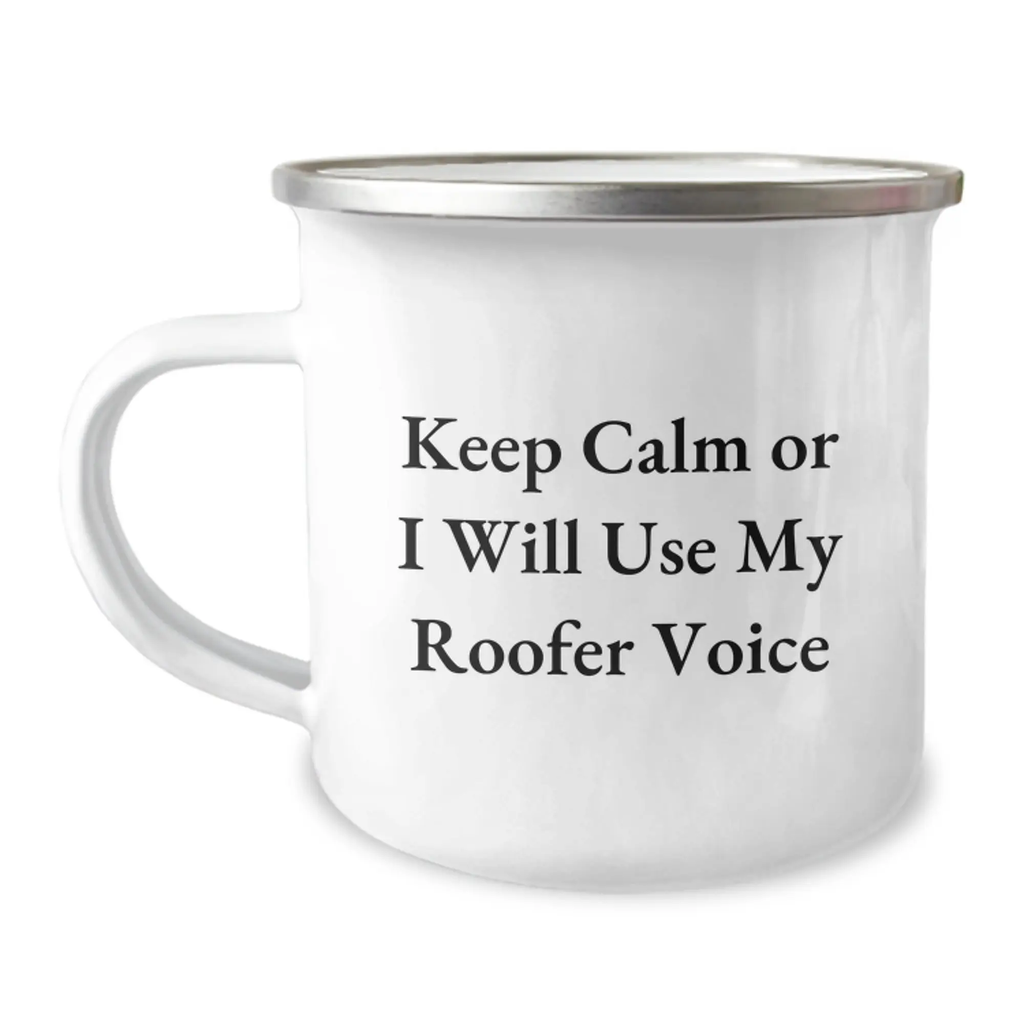 Funny Roofer Gifts from Men - Valentine's Unique Mugs for Friends and Family - Keep Calm Or I Will Use My Roofer Voice Stainless Steel - Image 1