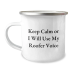 Funny Roofer Gifts from Men - Valentine's Unique Mugs for Friends and Family - Keep Calm Or I Will Use My Roofer Voice Stainless Steel - Image 1