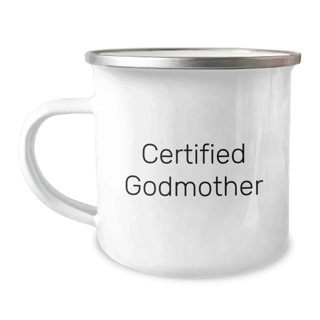 Funny Certified Godmother Gifts from Men - Inspirational Camping Mug for Godmother - Unique Christmas Unique Gifts for Women