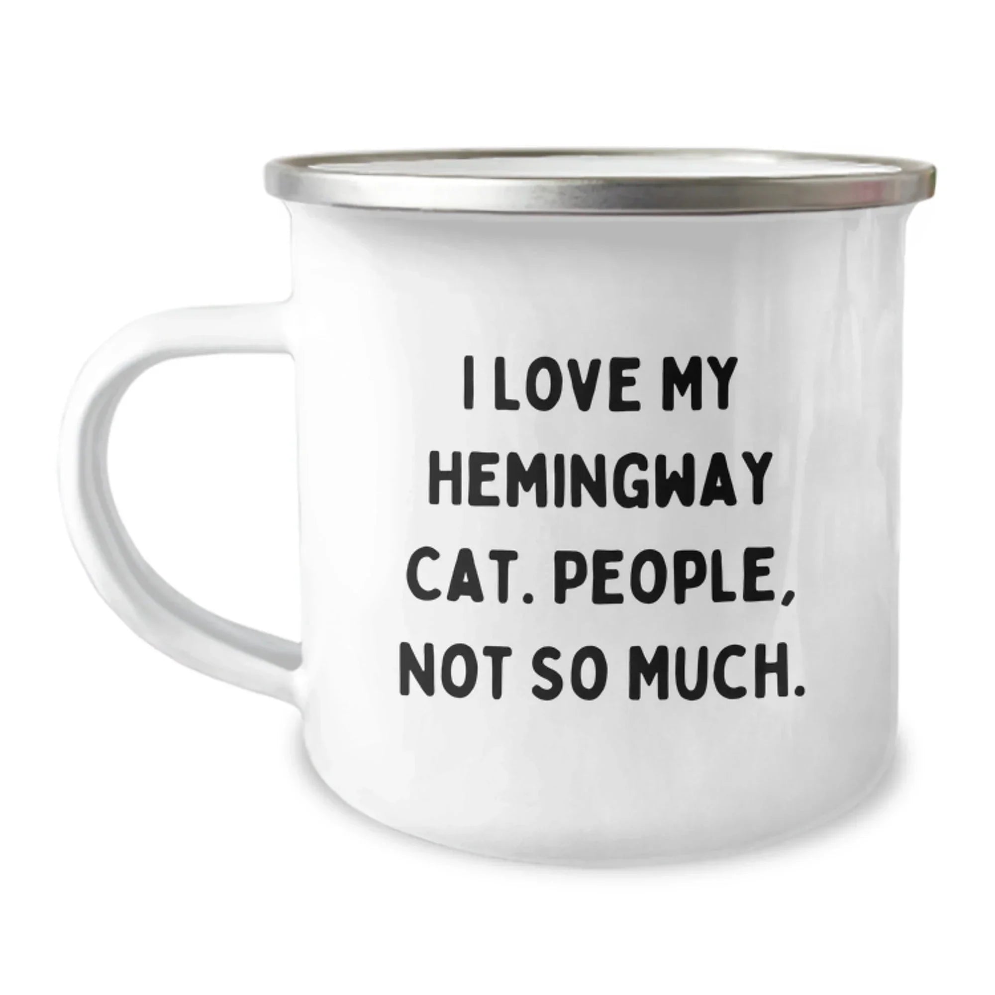 Funny Hemingway Cat Gifts from Friends, Unique Birthday Unique Camping Mugs for Men, Women, Family, and Coworkers - 'I Love My Hemingway Cat. People, Not So Much.'