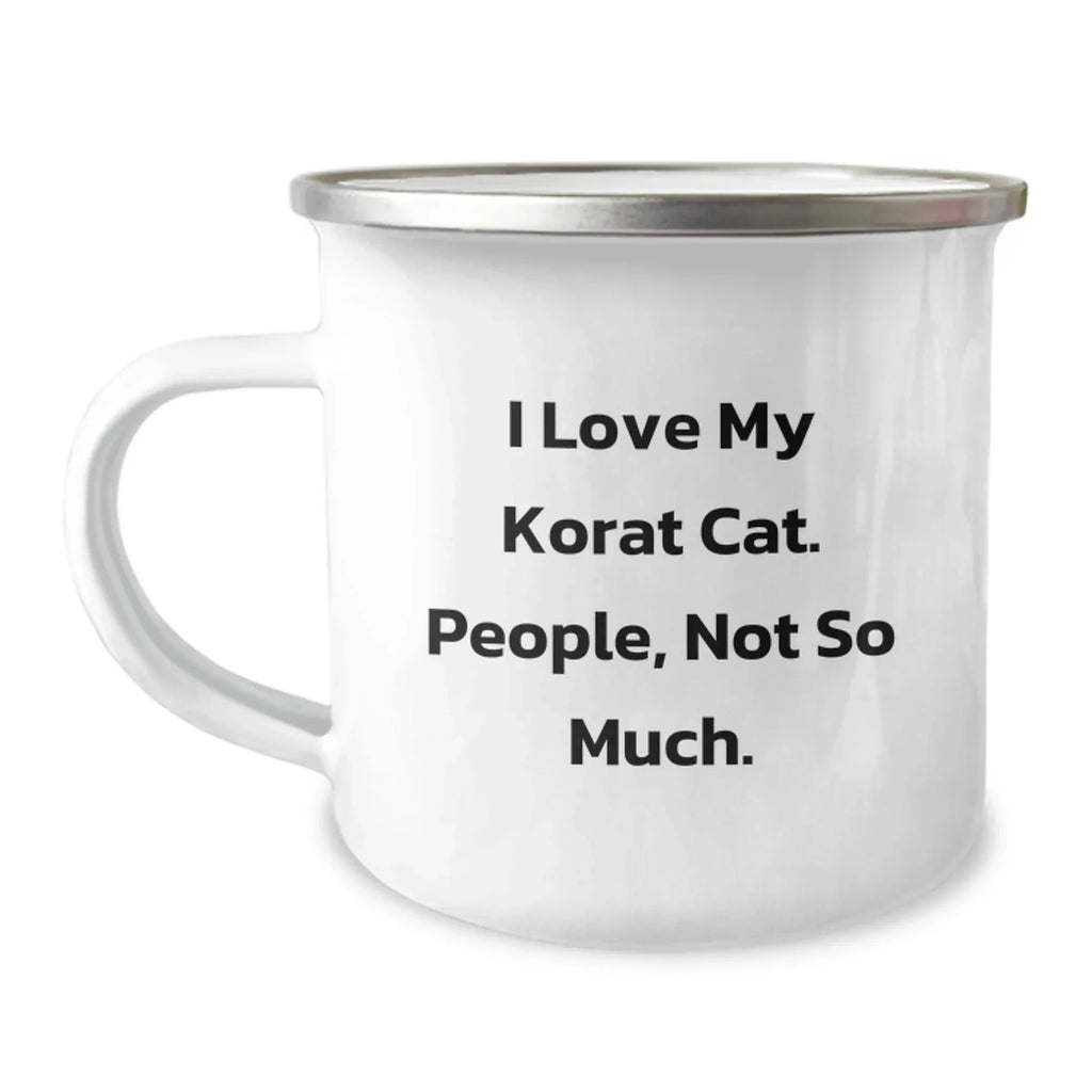 Korat Cat Lovers Unite - Funny Camping Mug Gifts from Friends for Korat Cat Enthusiasts on Birthday