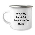 Korat Cat Lovers Unite - Funny Camping Mug Gifts from Friends for Korat Cat Enthusiasts on Birthday
