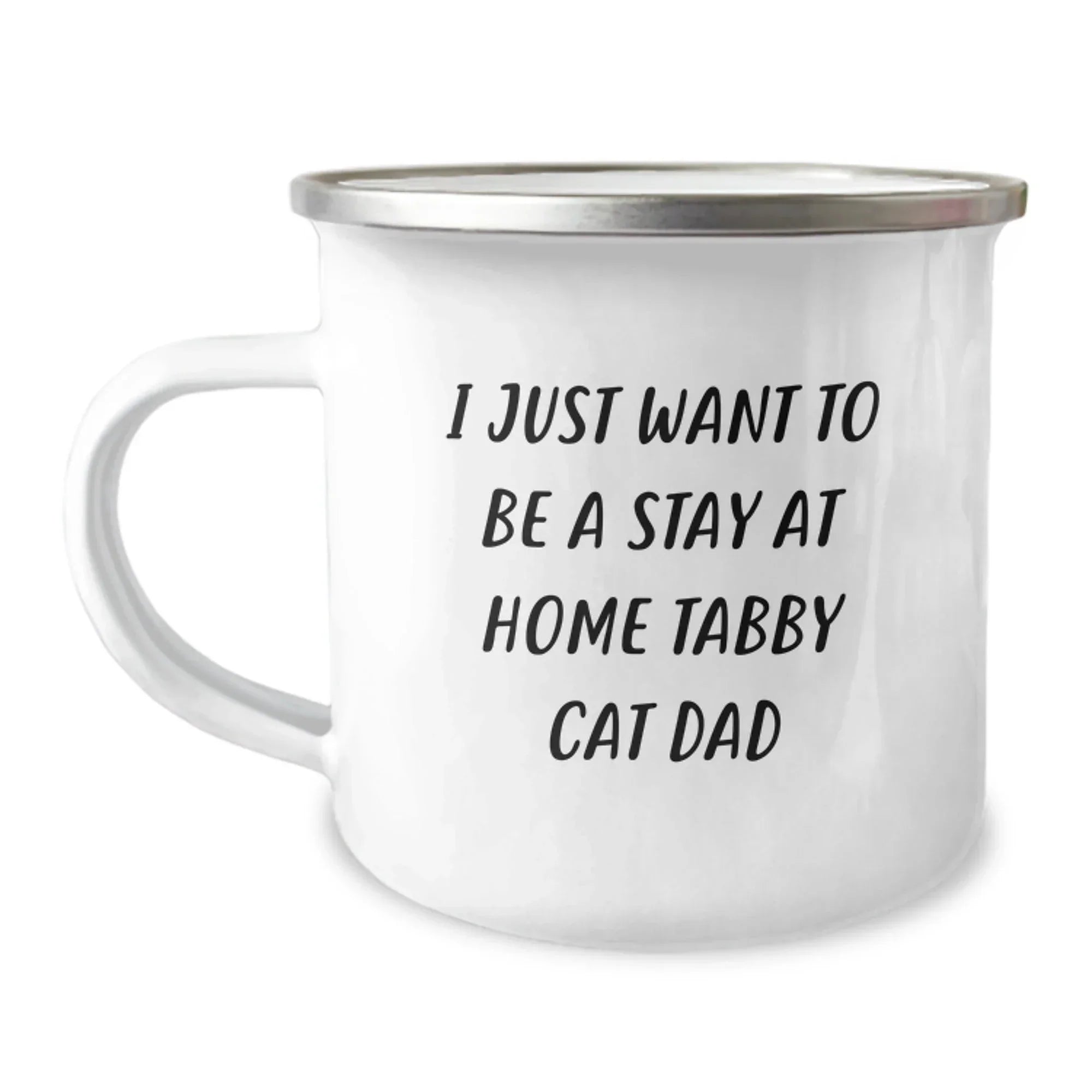 Funny Tabby Cat Gifts for Tabby Cat Dad, Men, or Friends, I Just Want To Be A Stay At Home Tabby Cat Dad, Birthday Unique Presents from Family, Coworkers, or Women