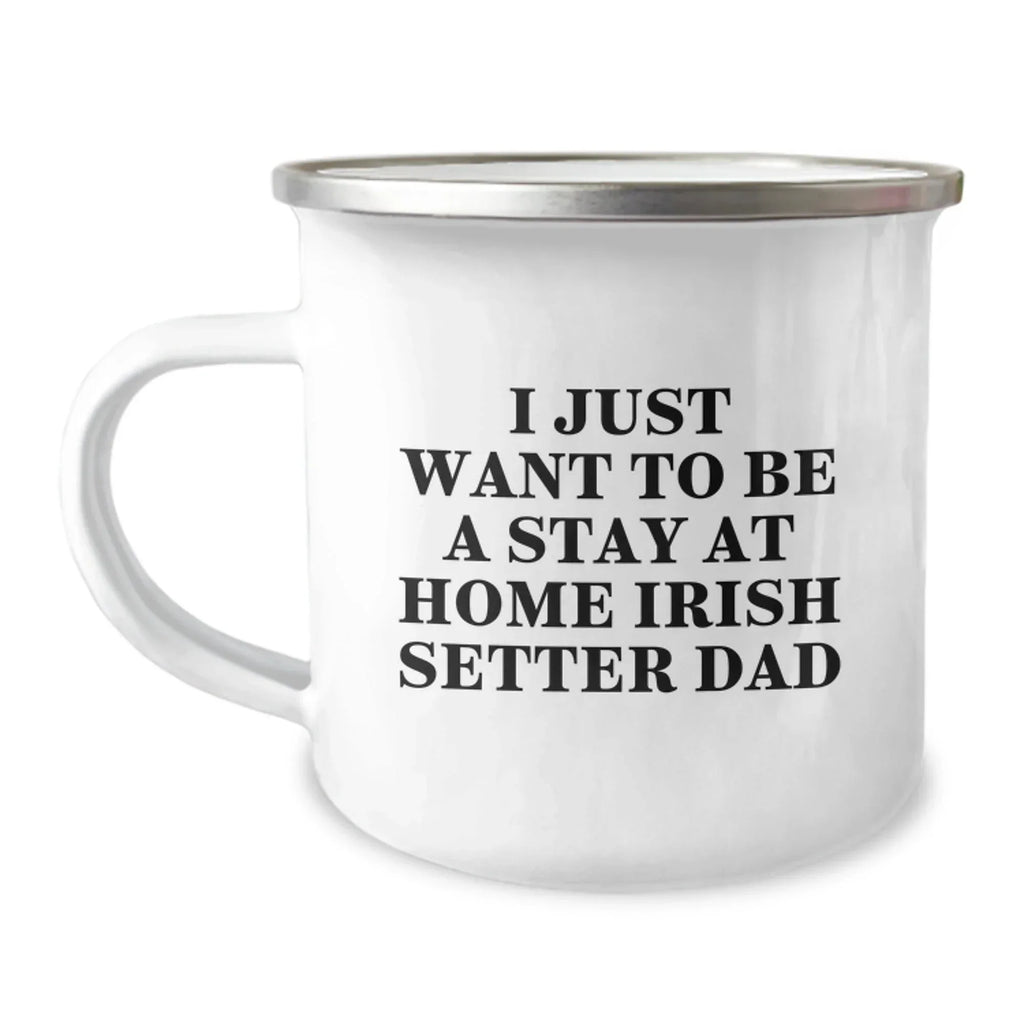 Irish Setter Dad Funny Camping Mug Gifts from Men to Friends for Christmas Unique Presents