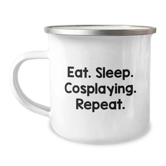 Funny Cosplaying Gifts for Friends Gifts from Men - Eat. Sleep. Cosplaying. Repeat. on Unique Graduation Camping Mug - Image 1