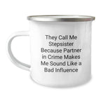 Funny Stepsister Gifts for Her, Partner in Crime Christmas Unique Gifts from Siblings, Stepsister Camping Mug