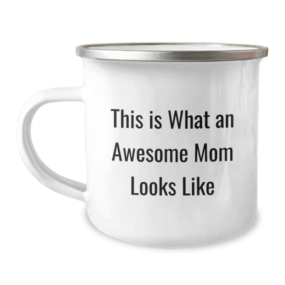 Funny Mom Gifts from Men to Awesome Moms on Birthday - This Is What An Awesome Mom Looks Like, Camping Mug, 12 oz - Image 1