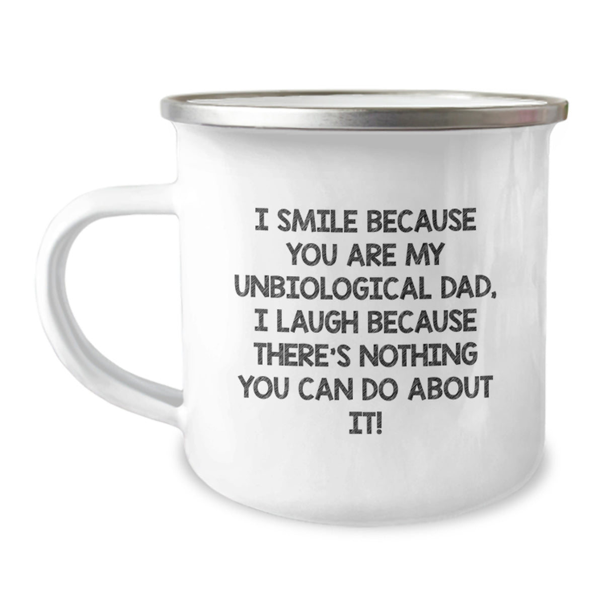 Unbiological Dad Gift Playful Quote Camping Mug for Him - Keepsake - Image 1