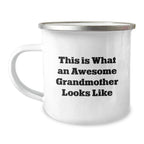 Funny Grandmother Gifts for Her, This Is What An Awesome Grandmother Looks Like Camping Mug, Unique Christmas Unique Gifts from Family