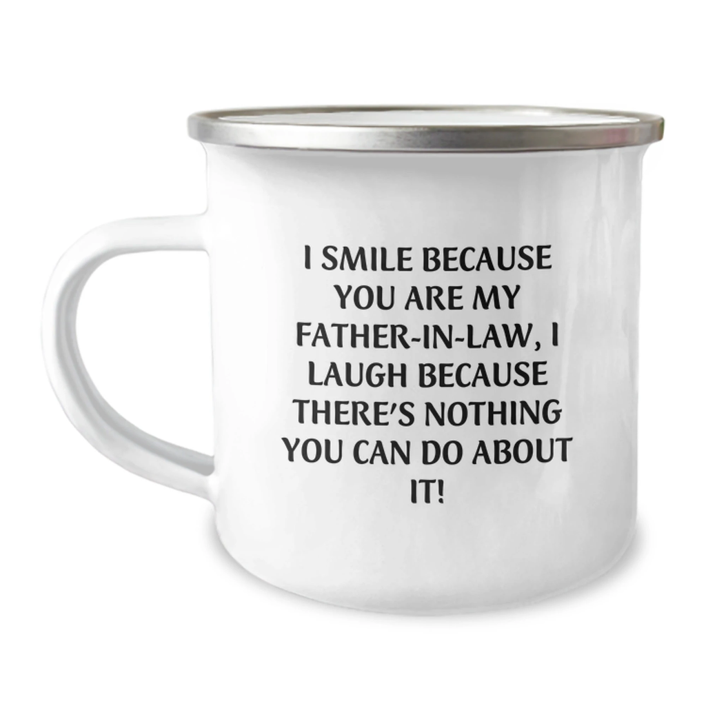 Funny Father-in-law Camping Mug Gifts from Men for Valentine's - I Smile Because... - Image 1