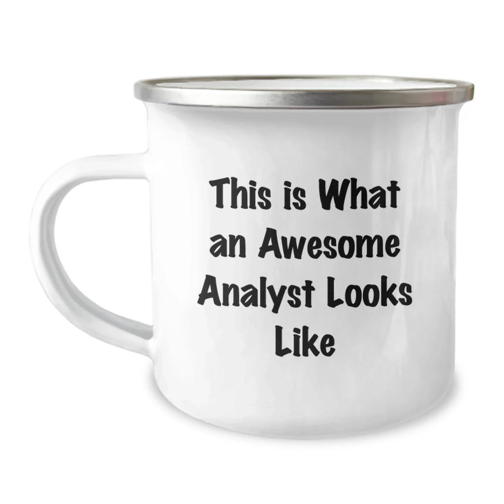 Gifts from Friends for Awesome Analysts - Funny Camping Mug on Valentine's Unique Gifts