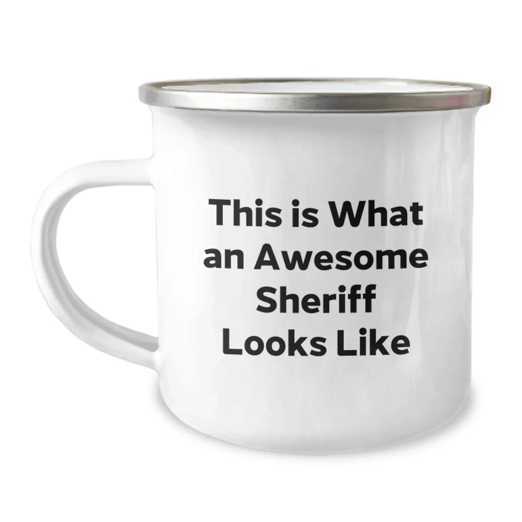 Funny Sheriff Gifts from Friends for Graduation Unique Sheriff Camping Mug - This Is What An Awesome Sheriff Looks Like
