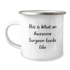 Surgeon Gifts for Men - Funny Camping Mug, This Is What An Awesome Surgeon Looks Like, Graduation Unique Gifts from Friends - 12 oz Stainless Steel Enamel Finish