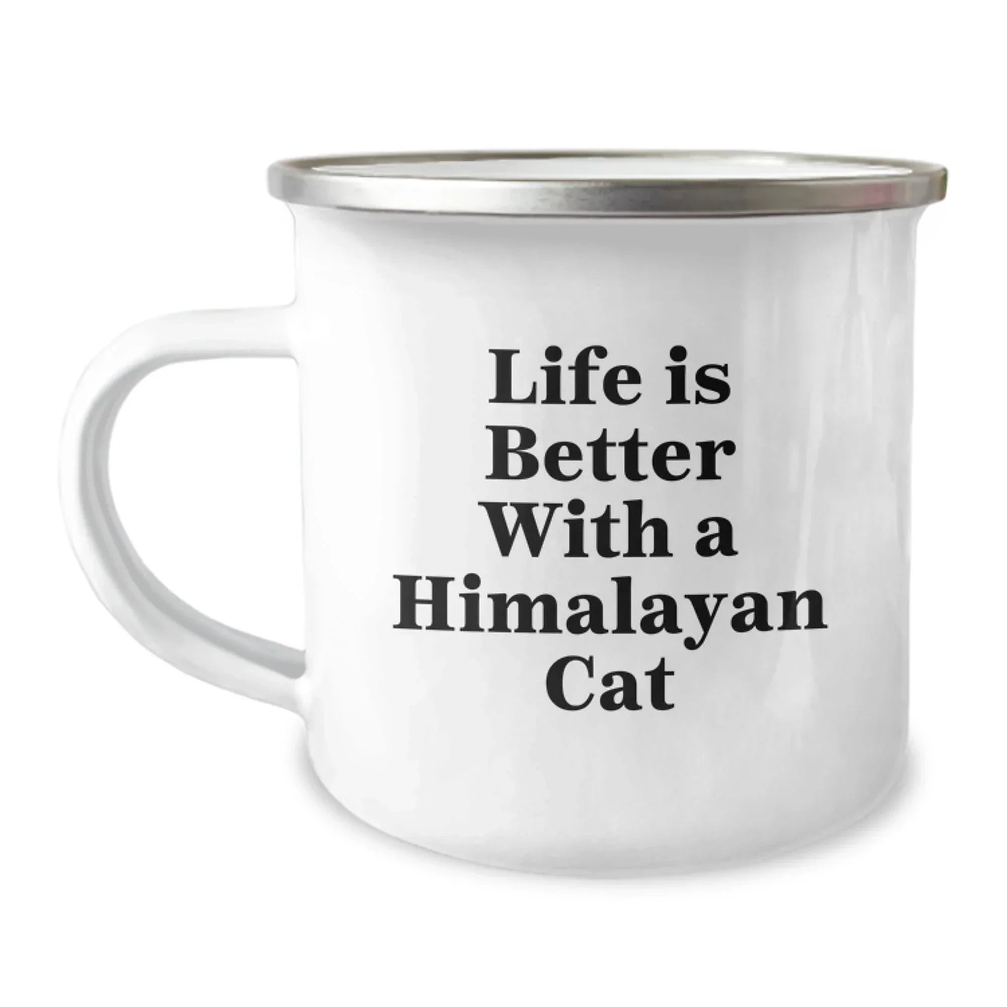 Himalayan Cat Funny Quote Camping Mug Gifts from Men to Women Friends Family Members