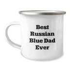 Russian Blue Cat Lover's Camping Mug, Best Dad Ever, Graduation Unique Gifts from Men to Russian Blue Cat Owners