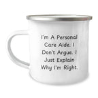 Funny Gift for Personal Care Aide, Christmas Unique Gifts from Friends, Camping Mug with Inspirational Quote