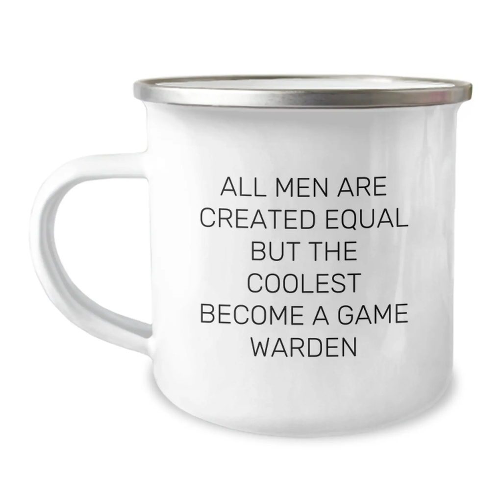 Funny Gifts for Game Wardens, Unique Camping Mugs for Graduation, Quirky 'All Men Are Created Equal But The Coolest Become A Game Warden' Mug - Image 1