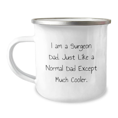 Funny Gifts from Dad to the Best Surgeon Dad, Unique Camping Mugs for Men, Women, Father's Day, Christmas Unique Gifts for Dad - Image 1