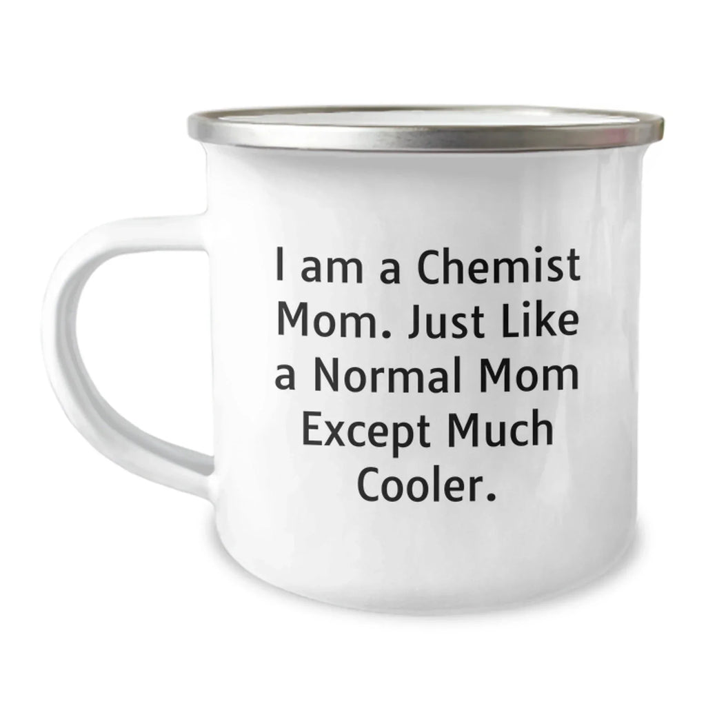 Funny Chemist Mom Camping Mug Gifts for Men Women Friends Family on Christmas Unique Occasion