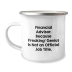 Premium Financial Advisor Keepsake Camping Mug for Him Birthday Gift - Image 1