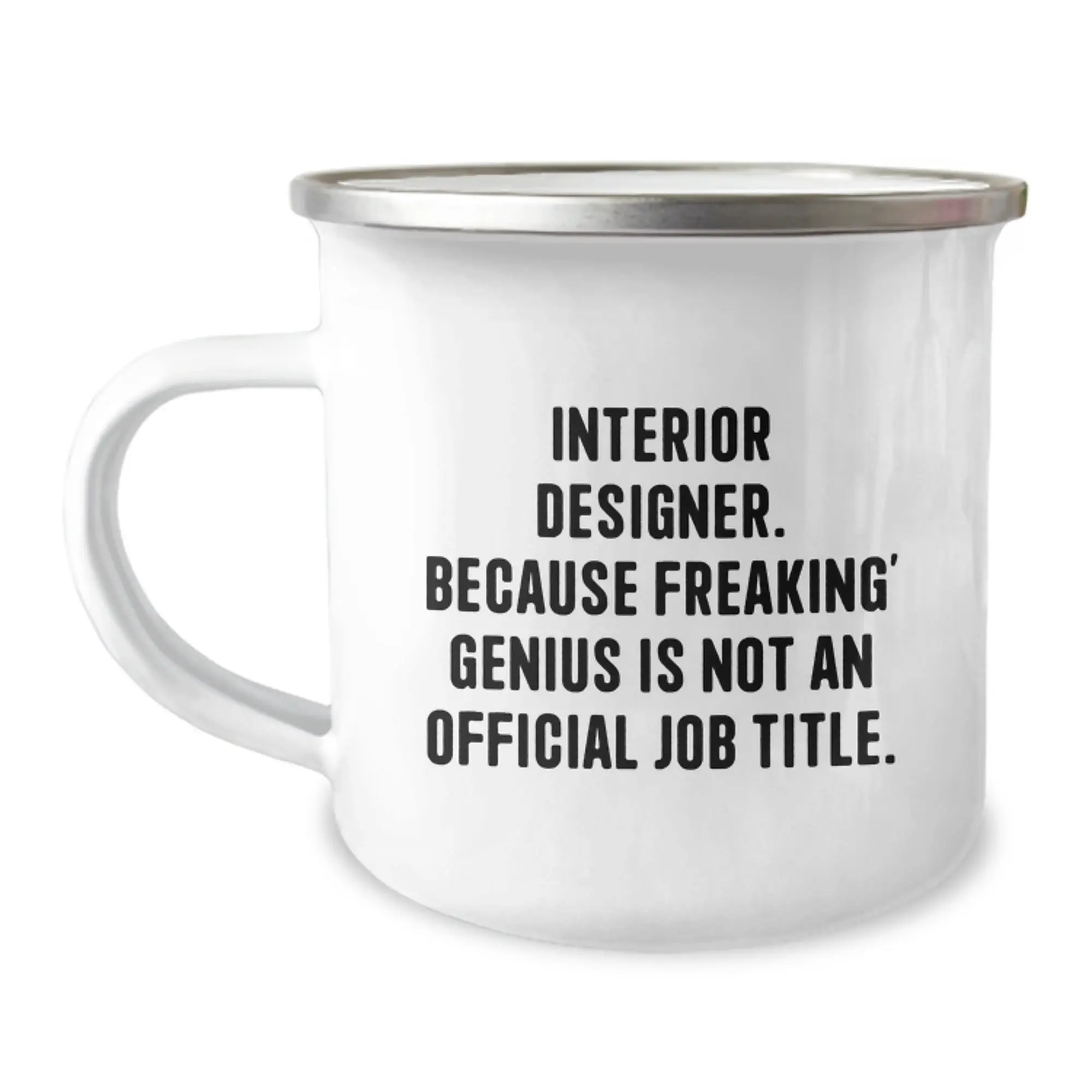 Gifts from Interior Designers, Funny Interior Designer Quotes, Camping Mug for Mom's Special Day, Interior Designer Gifts - Image 1