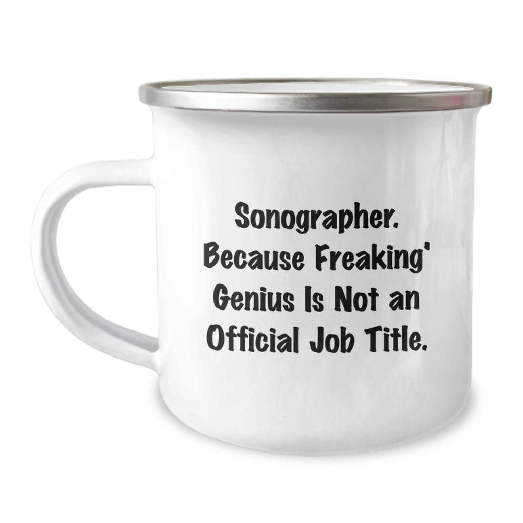 Sonographer Gift for Him - Keepsake Camping Mug with Witty Saying - Image 1