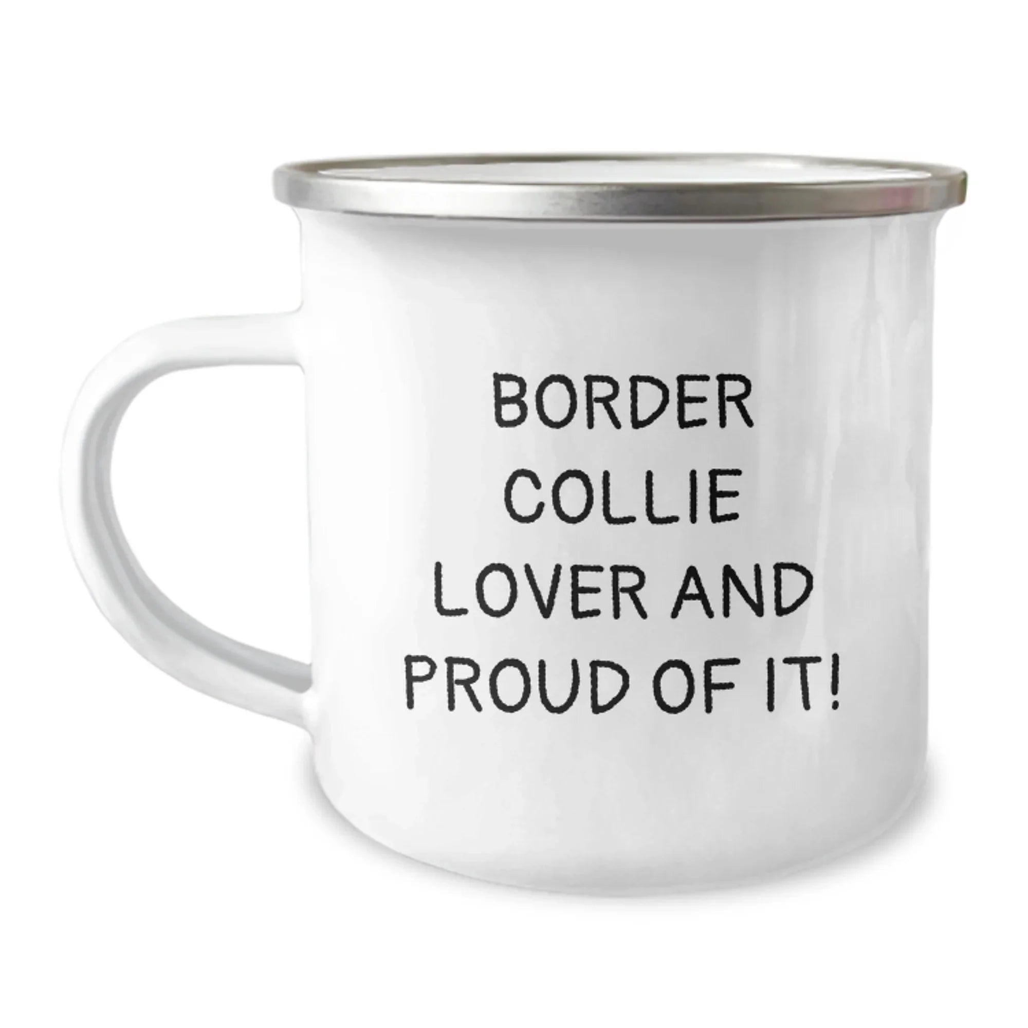 Funny Border Collie Enamel Camping Mug Gift For Border Collie Lovers Valentine