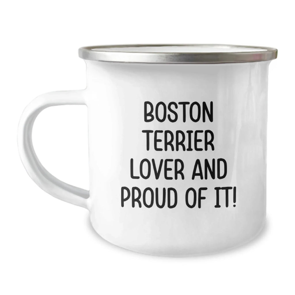 Boston Terrier Camping Mug Funny Quote Gift for Valentines Day
